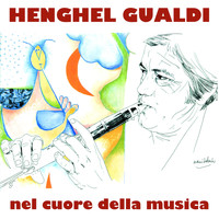 Henghel Gualdi - Nel cuore della musica