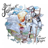 David Jalbert - De l'amour propre