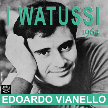 Edoardo Vianello - I Watussi