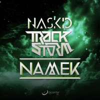 Naskid, Trackstorm - Namek