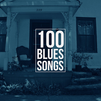 Various Artists - 100 Blues Songs