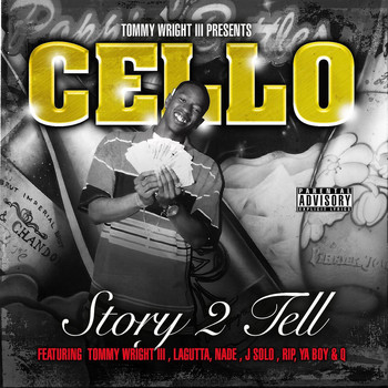 Cello - Story 2 Tell