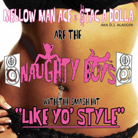 Naughty Boys - Like Yo' Style