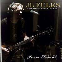Jl Fulks - JL Fulks & His South Carolina Band Live in Studio 101