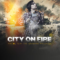 Mac G - City On Fire (feat. The Brakpan Massacre)