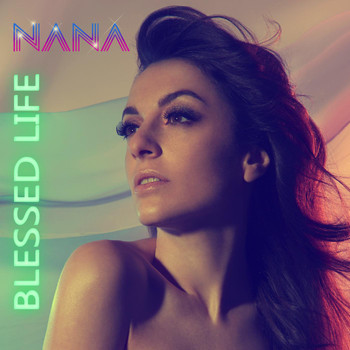 Nana - Blessed Life