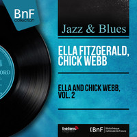 Ella Fitzgerald, Chick Webb - Ella and Chick Webb, Vol. 2