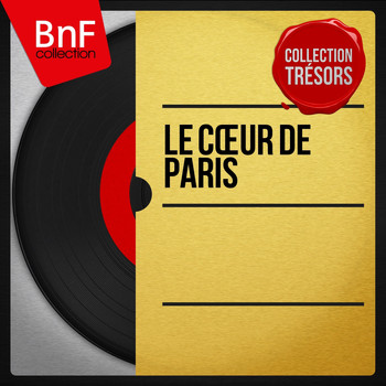 Various Artists - Le cœur de Paris