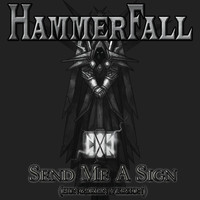 HAMMERFALL - Send Me A Sign