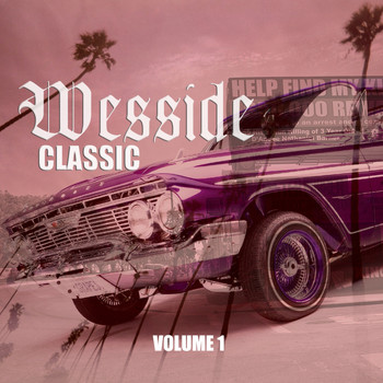 Various Artists - Wesside Classic, Vol. 1 (Explicit)