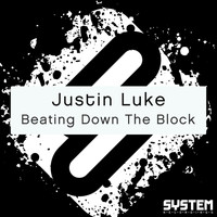 Justin Luke - Beating Down the Block