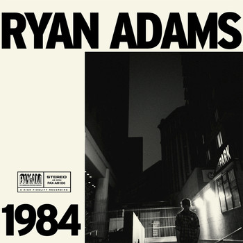 Ryan Adams - 1984 (Paxam Singles Series Volume 1)
