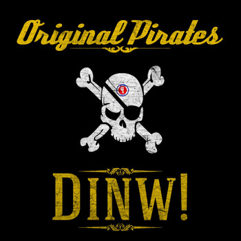 Pirates - Dinw ! (Explicit)