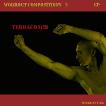 Terracoach - Workout Compositions 2 Ep