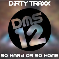 Dms12 - Go Hard or Go Home