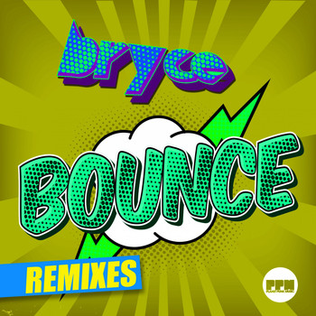 Bryce - Bounce (Remixes)