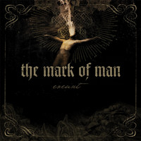 The Mark Of Man - Exeunt