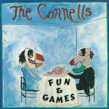 The Connells - Fun & Games