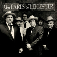 The Earls Of Leicester - The Earls Of Leicester