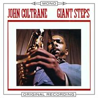 John Coltrane - Giant Steps (Mono)