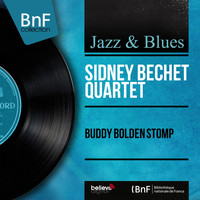 Sidney Bechet Quartet - Buddy Bolden Stomp