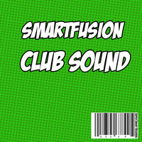 Smartfusion - Club Sound