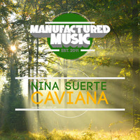 Nina Suerte - Caviana