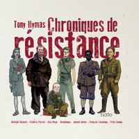 Tony Hymas - Chroniques de résistance