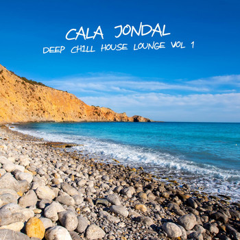 Various Artists - Cala Jondal - Deep Chill House Lounge, Vol. 1