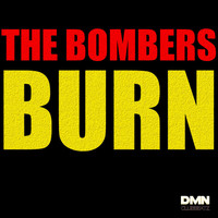 The Bombers - Burn
