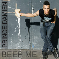 Prince Damien - Beep Me