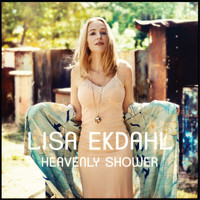 Lisa Ekdahl - Heavenly Shower