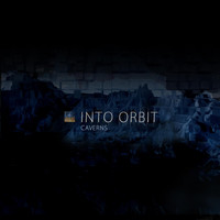 Into Orbit - Caverns