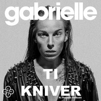 Gabrielle - Ti kniver