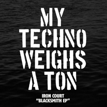 Iron Court - Blacksmith EP