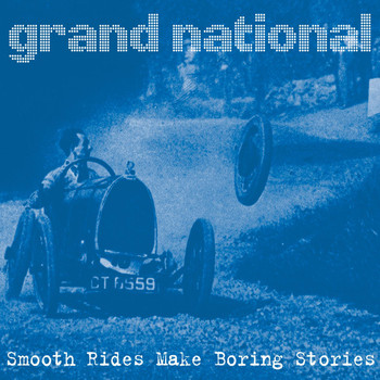 Grand National - Smooth Rides Make Boring Stories