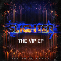 Slighter - VIP EP
