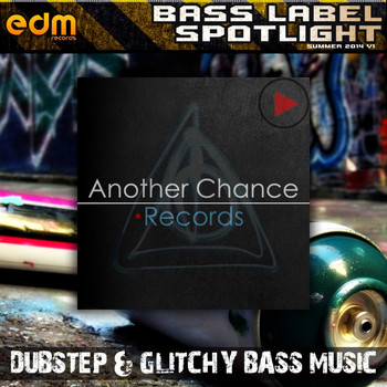 Various Artists - Another Chance - Dubstep & Glitchy Bass Music Summer 2014 v.1 Bass Label Spotlight