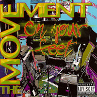 The Movement - On Your Feet (Explicit)