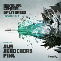 Revolvr - Unstoppable Remixes