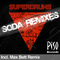 Superdrums - Soda