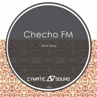 Checho Fm - Move Along