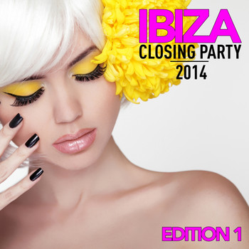 Various Artists - Ibiza Closing Party 2014 (Explicit)