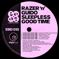 Razor N Guido - Sleepless - Good Time