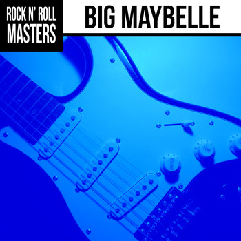 Big Maybelle - Soul Masters: Big Maybelle
