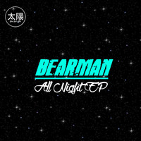 Bearman - All Night EP