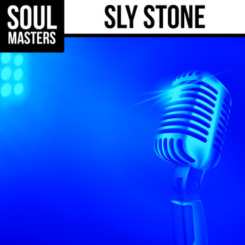 Sly Stone - Soul Masters: Sly Stone