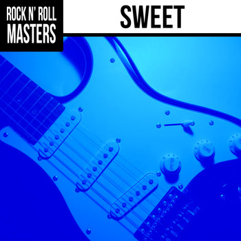 Sweet - Rock n'  Roll Masters: Sweet