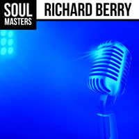 Richard Berry - Soul Masters: Richard Berry