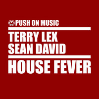 Terry Lex, Sean David - House Fever